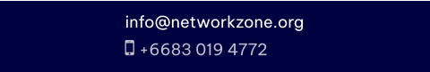info@networkzone.org +6683 019 4772